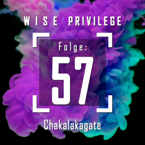 Folge 57: Chakalakagate episode artwork
